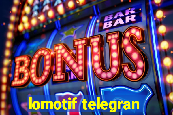 lomotif telegran